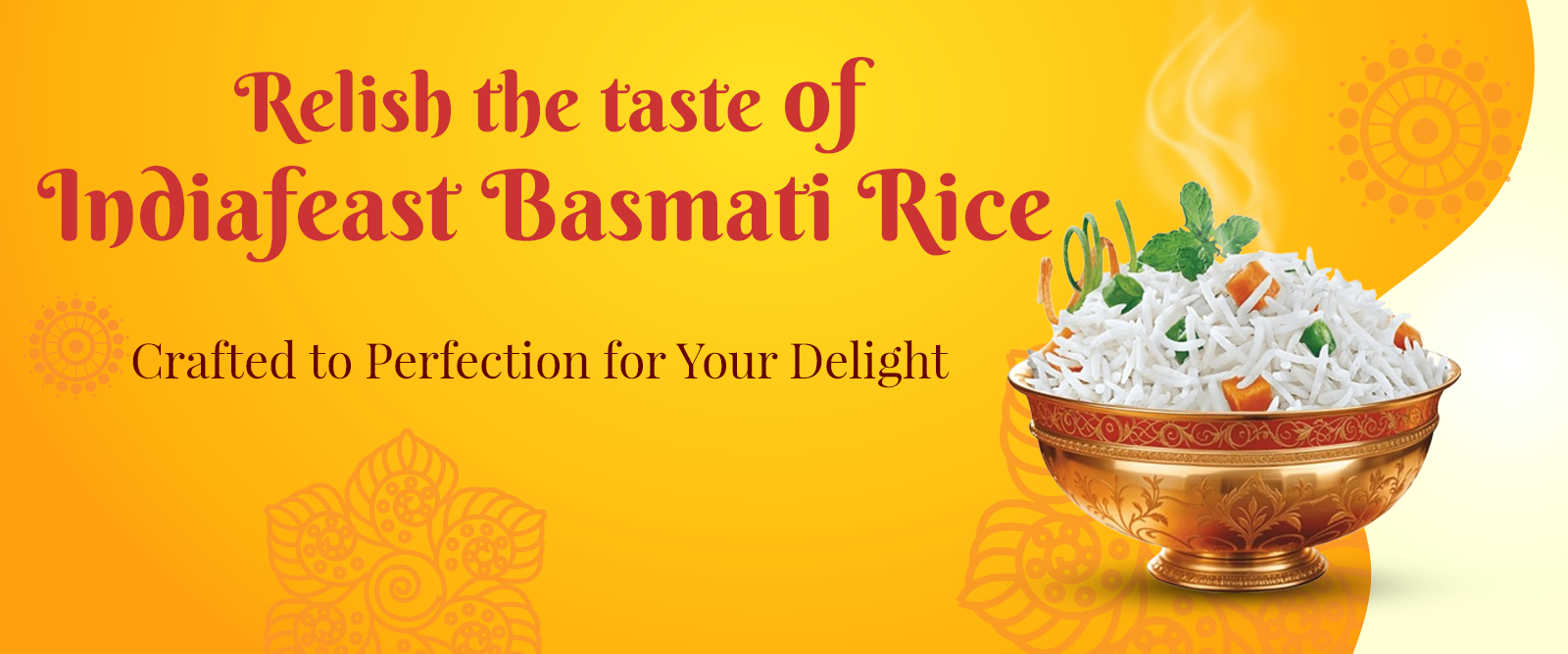 Home 5 Relish the taste of Indiafeast basmati Rice.